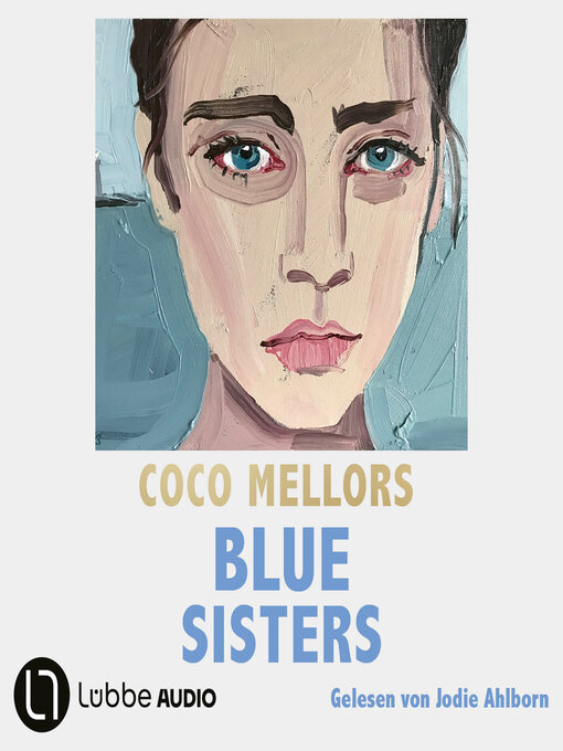 Title details for Blue Sisters by Coco Mellors - Wait list